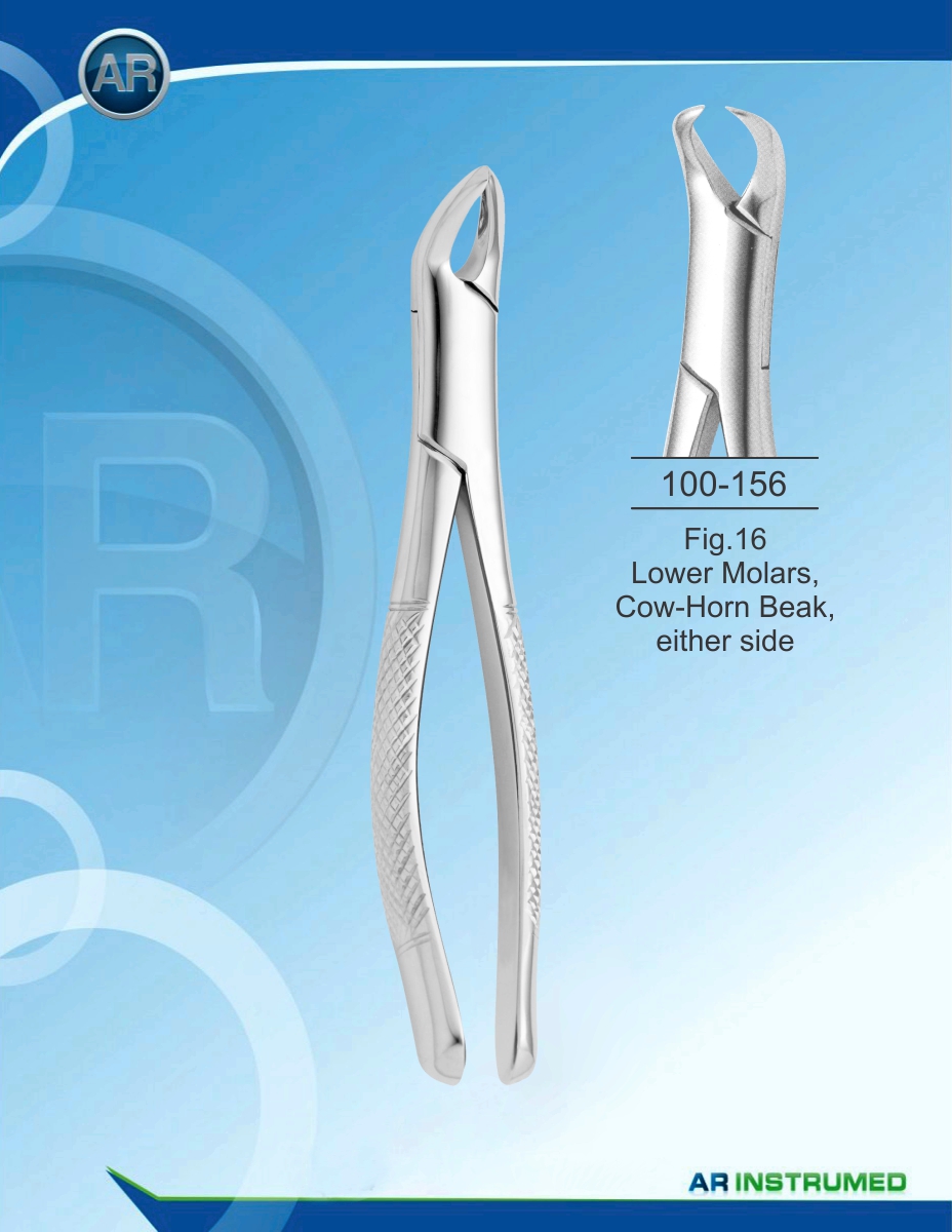 Fig.16 Lower Molars, Cow-Horn Beak, either side – AR Instrumed, Extraction Forceps