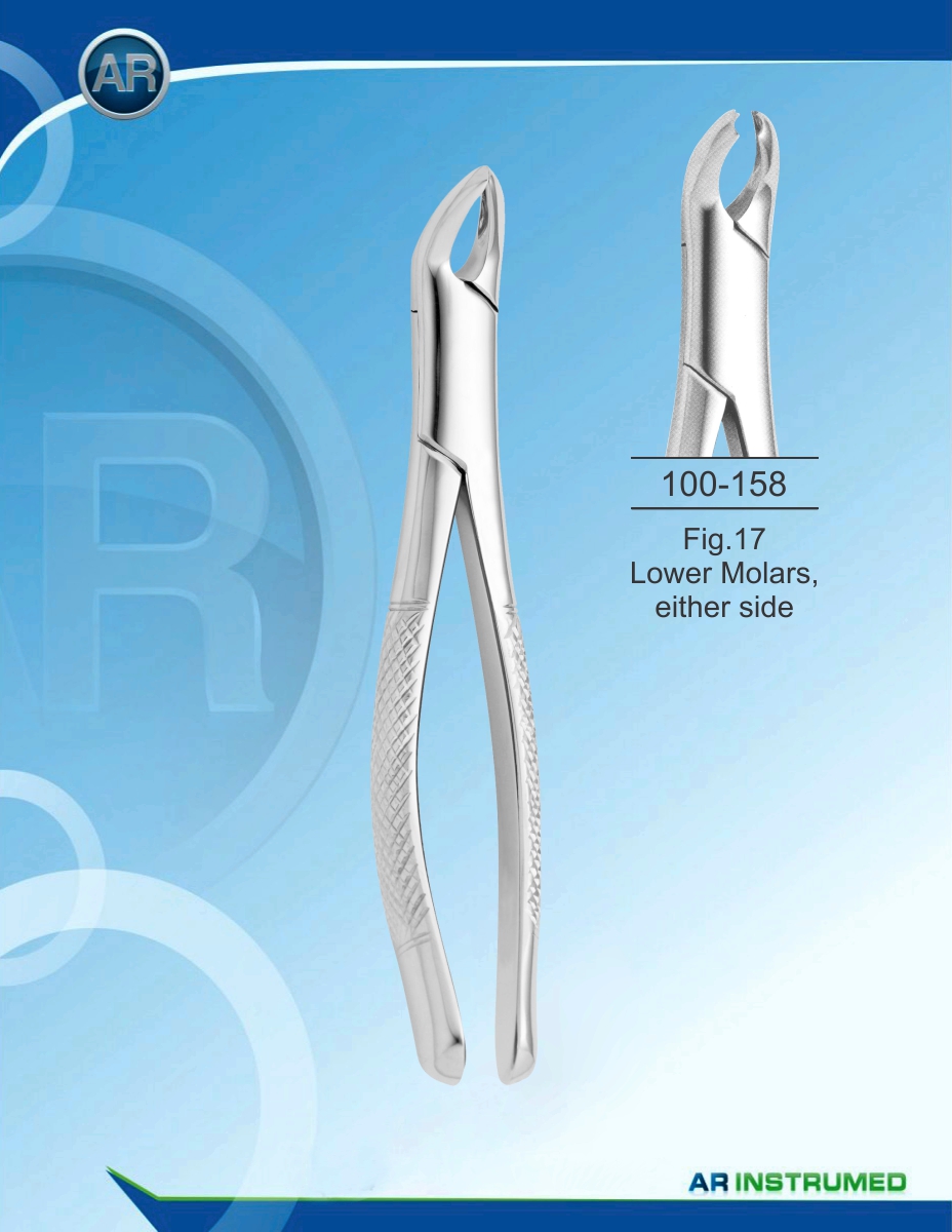 Fig.17 Lower Molars, either side – AR Instrumed, Extraction Forceps