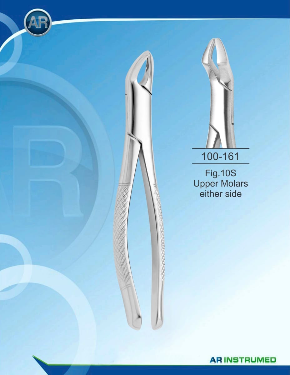 Fig.10S Upper Molars either side – AR Instrumed, Extraction Forceps