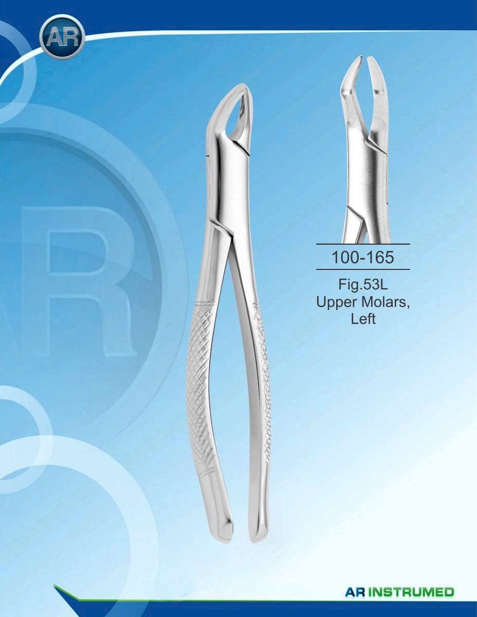 Fig.53L Upper Molars, Left – AR Instrumed, Extraktionszangen
