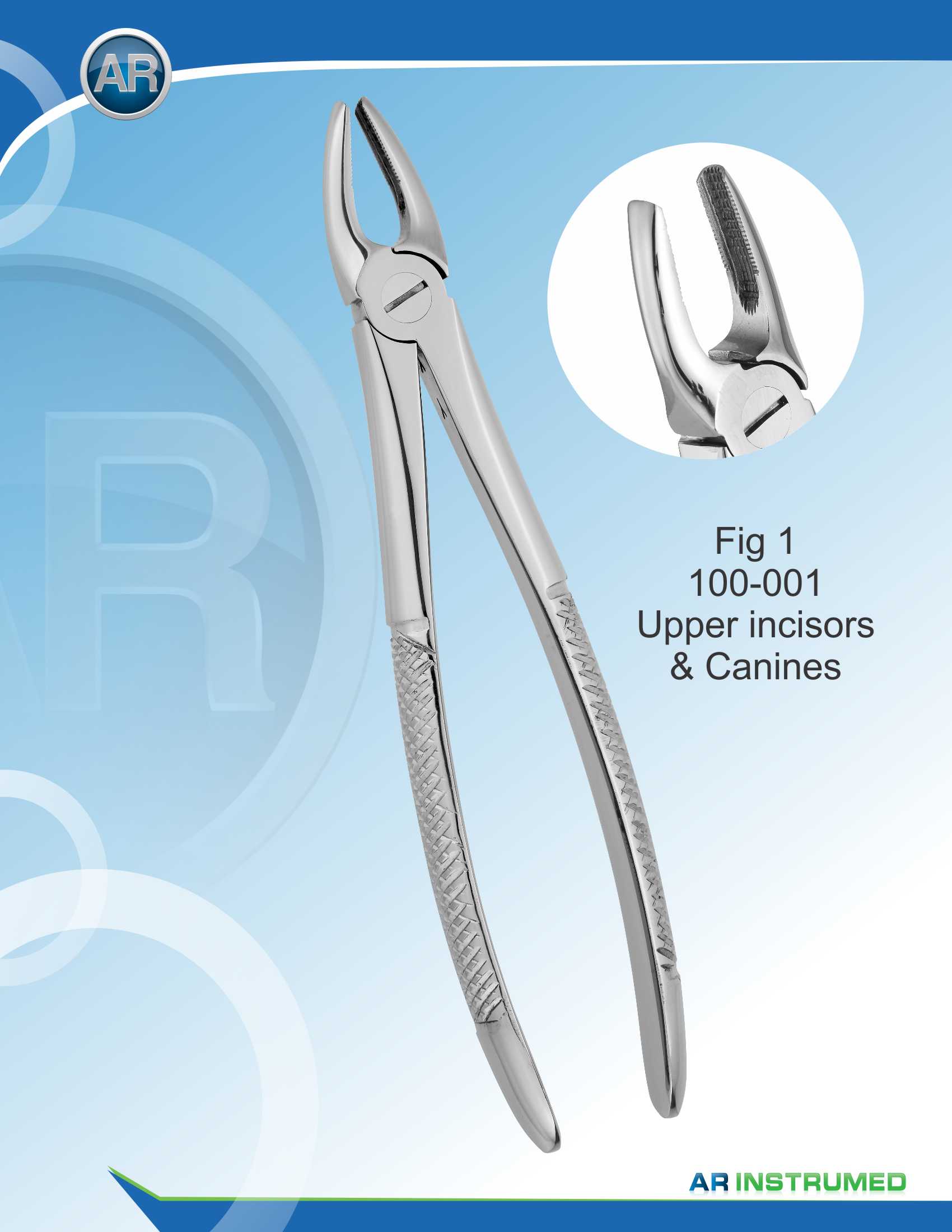 Fig.1 Upper Incisors &amp; Canines – AR Instrumed, Extraction Forceps