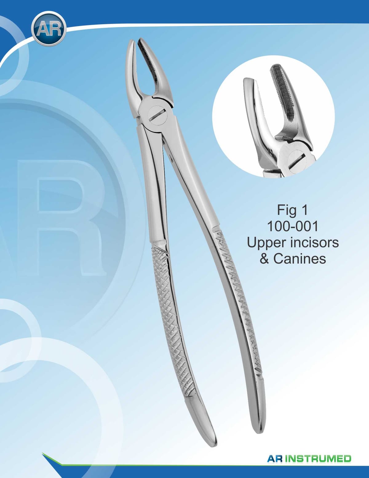 Fig.1 Upper Incisors &amp; Canines – AR Instrumed, Extraction Forceps