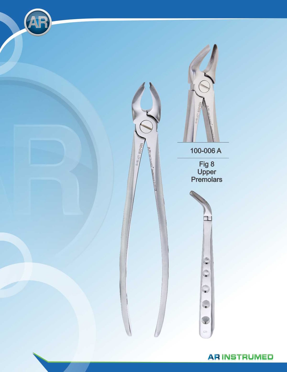 Fig.8 Upper Premolars – AR Instrumed, Extraktionszangen