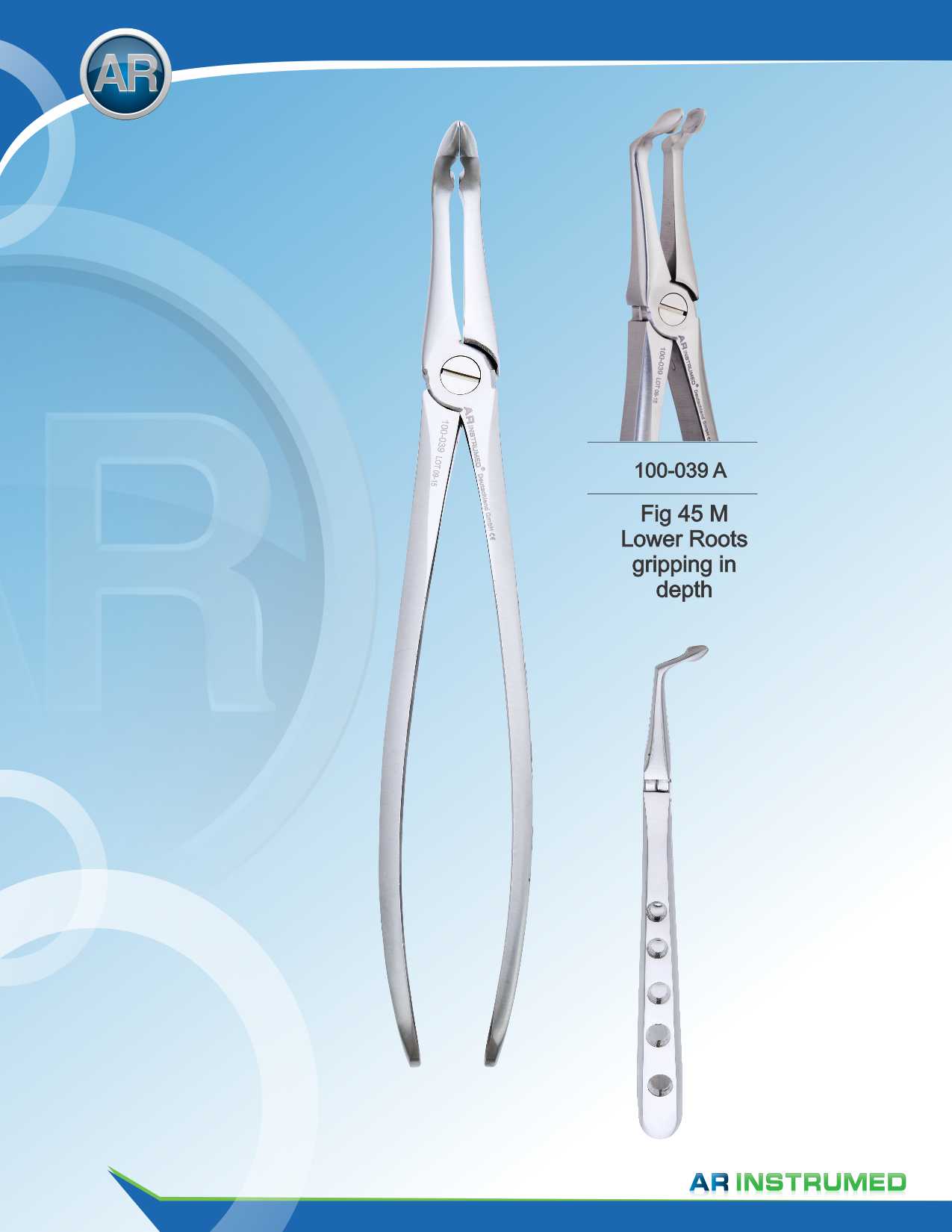 Fig.45M Lower Roots Gripping in Depth – AR Instrumed, Extraction Forceps