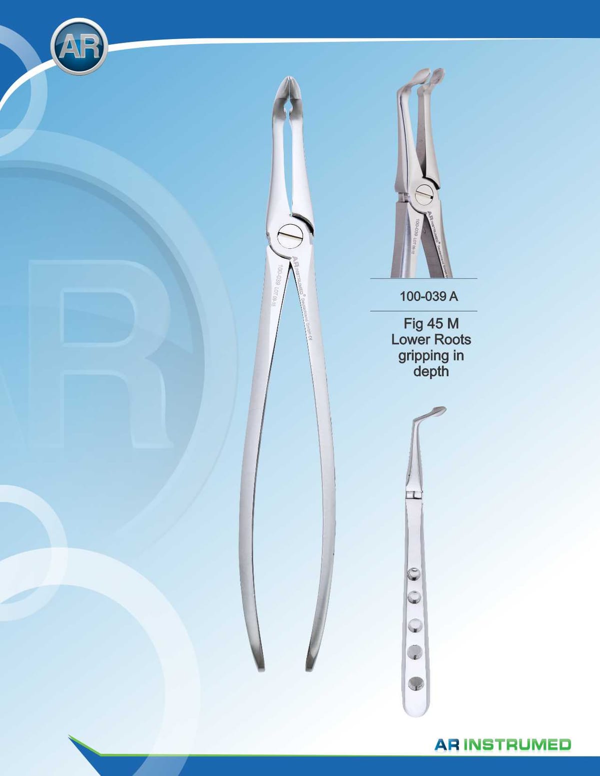 Fig.45M Lower Roots Gripping in Depth – AR Instrumed, Extraction Forceps