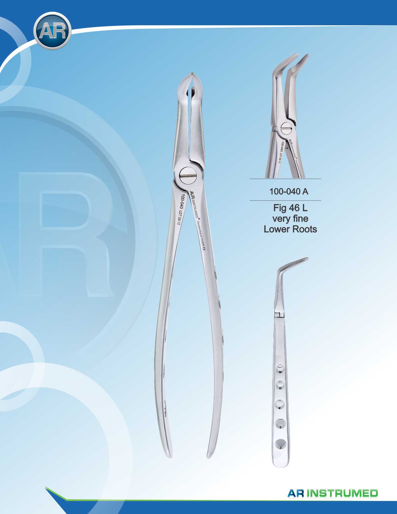 Fig.46L Very Fine Lower Roots – AR Instrumed, Extraction Forceps