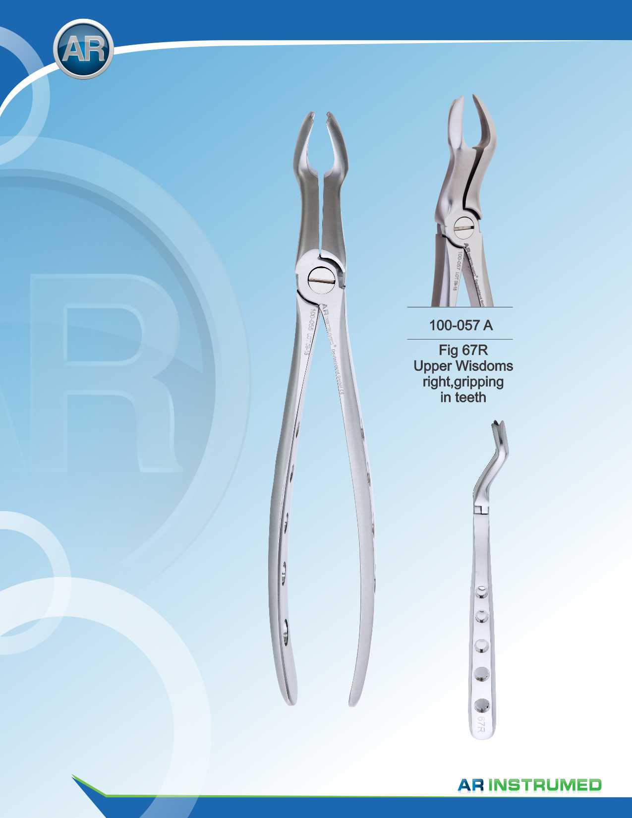 Fig.67R Upper Wisdom Right, Gripping in Teeth – AR Instrumed, Extraction Forceps