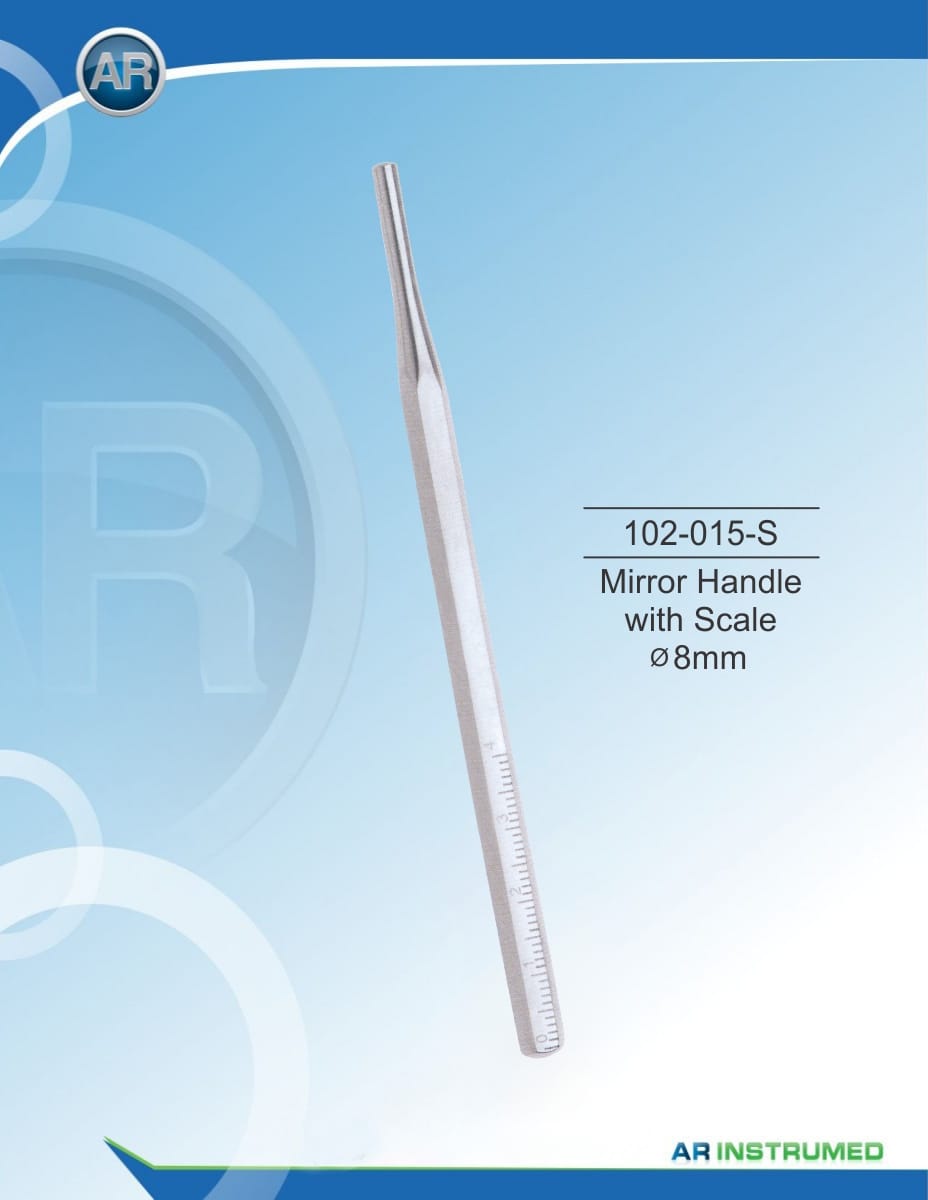 Mouth Mirror Handle With Scale 8mm – AR Instrumed, Sonden