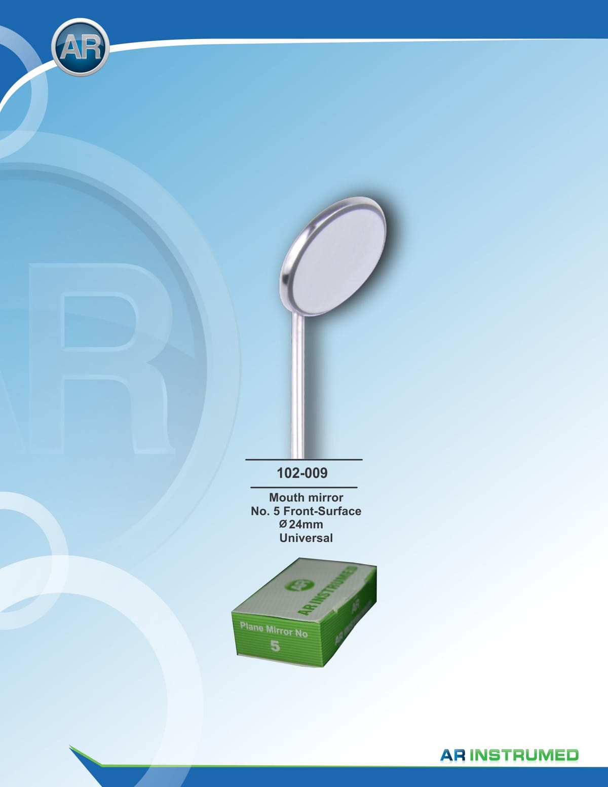 Mouth Mirror No.5 Rhodium Front Surface 24mm Universal – AR Instrumed, Sonden