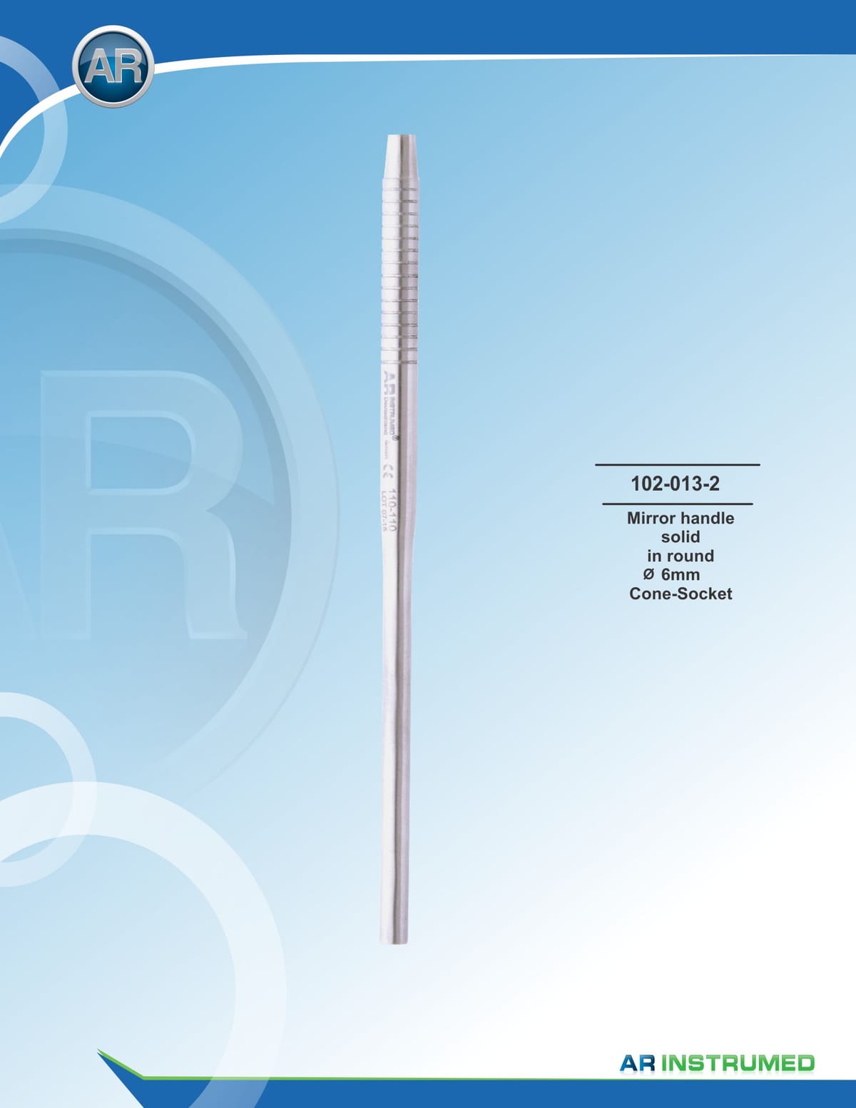 Mirror Handle Round Solid 6mm Cone-Socket – AR Instrumed, Explorers