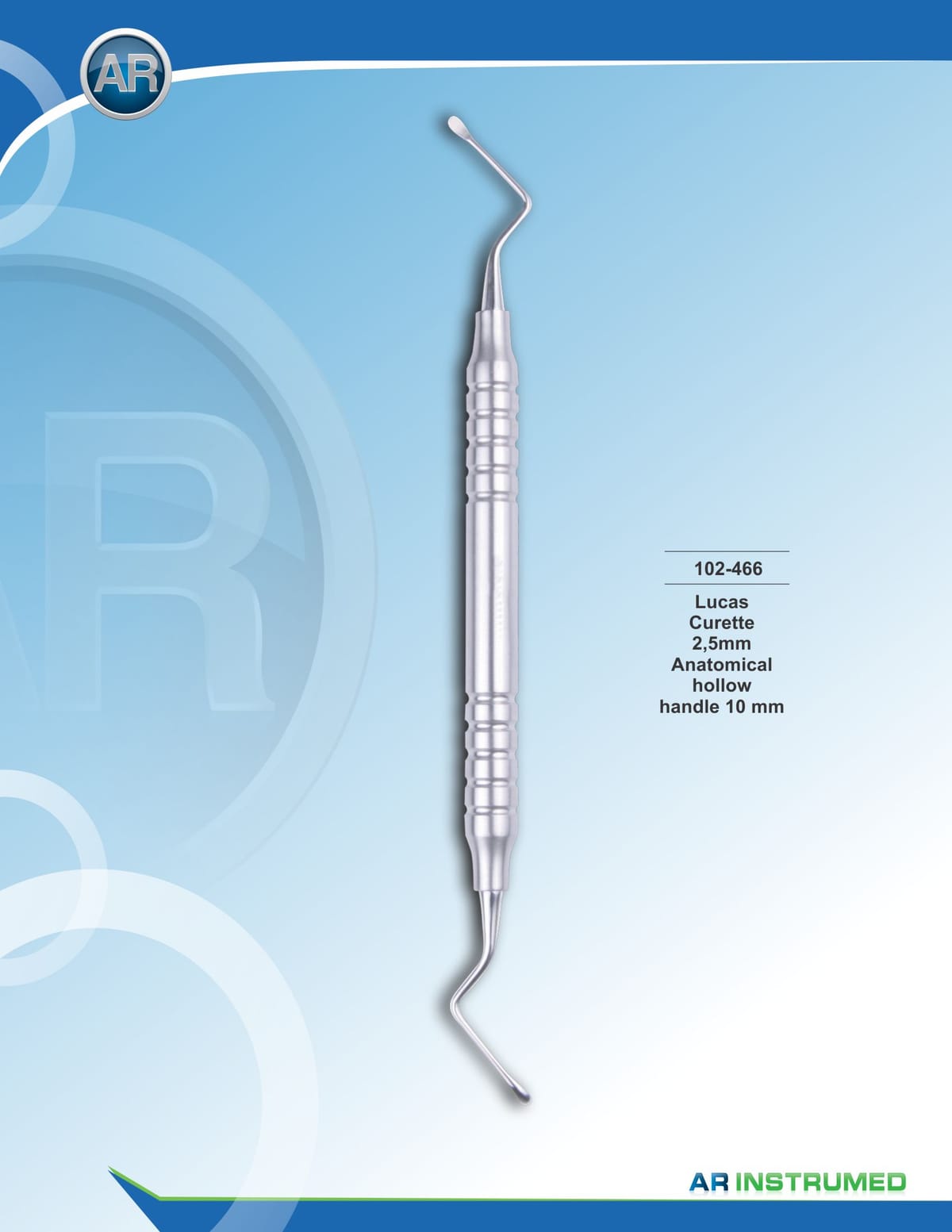 Lucas Curette 2.5mm Anatomical Hollow Handle 10mm – AR Instrumed, Füllungsinstrumente