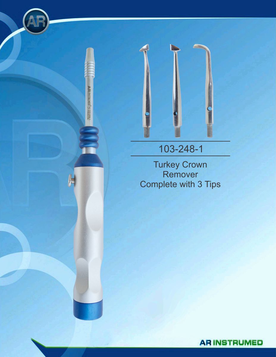Turkey Crown Remover Complete with 3 Tips – AR Instrumed, Crown & Bridge Cements