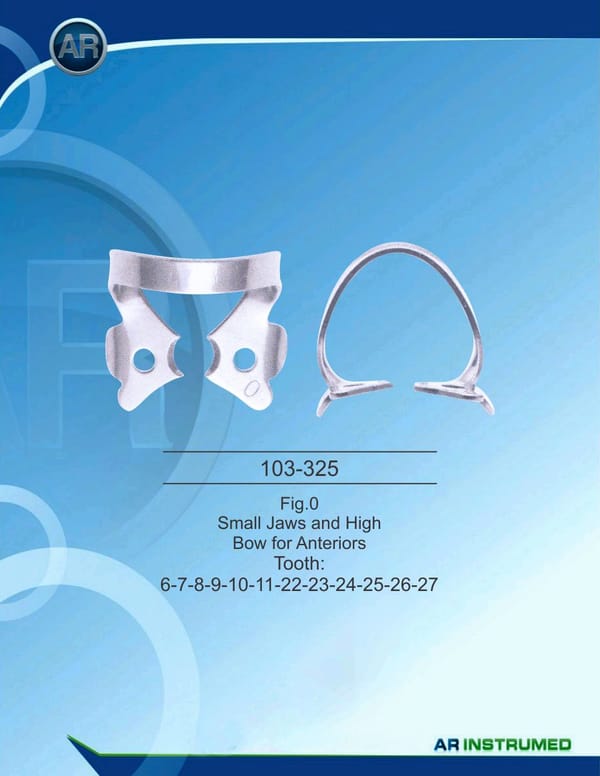 Fig.0 Small Jaws and High Bow for Anteriors Tooth 6-7-8-9-10-11-22-23-24-25-26-27