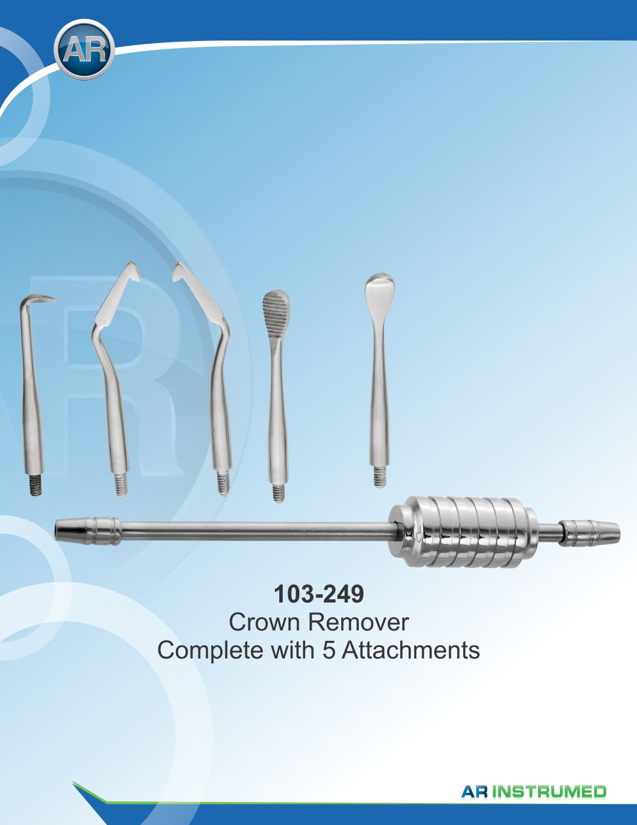 Crown Remover Complete with 5 Tips – AR Instrumed, Tweezers & Forceps