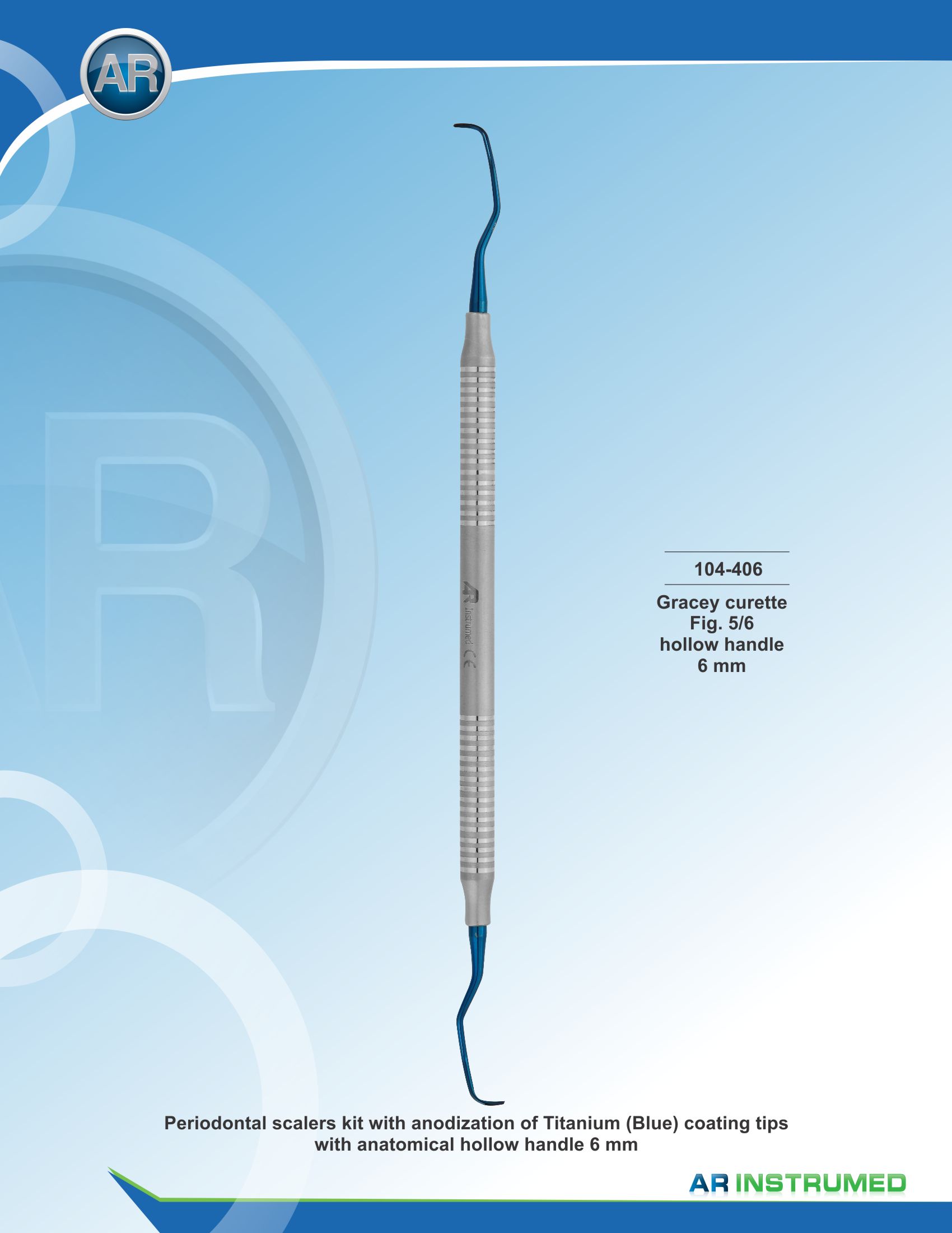 Gracey Curette Fig.5/6 – AR Instrumed, Periodontal Instruments