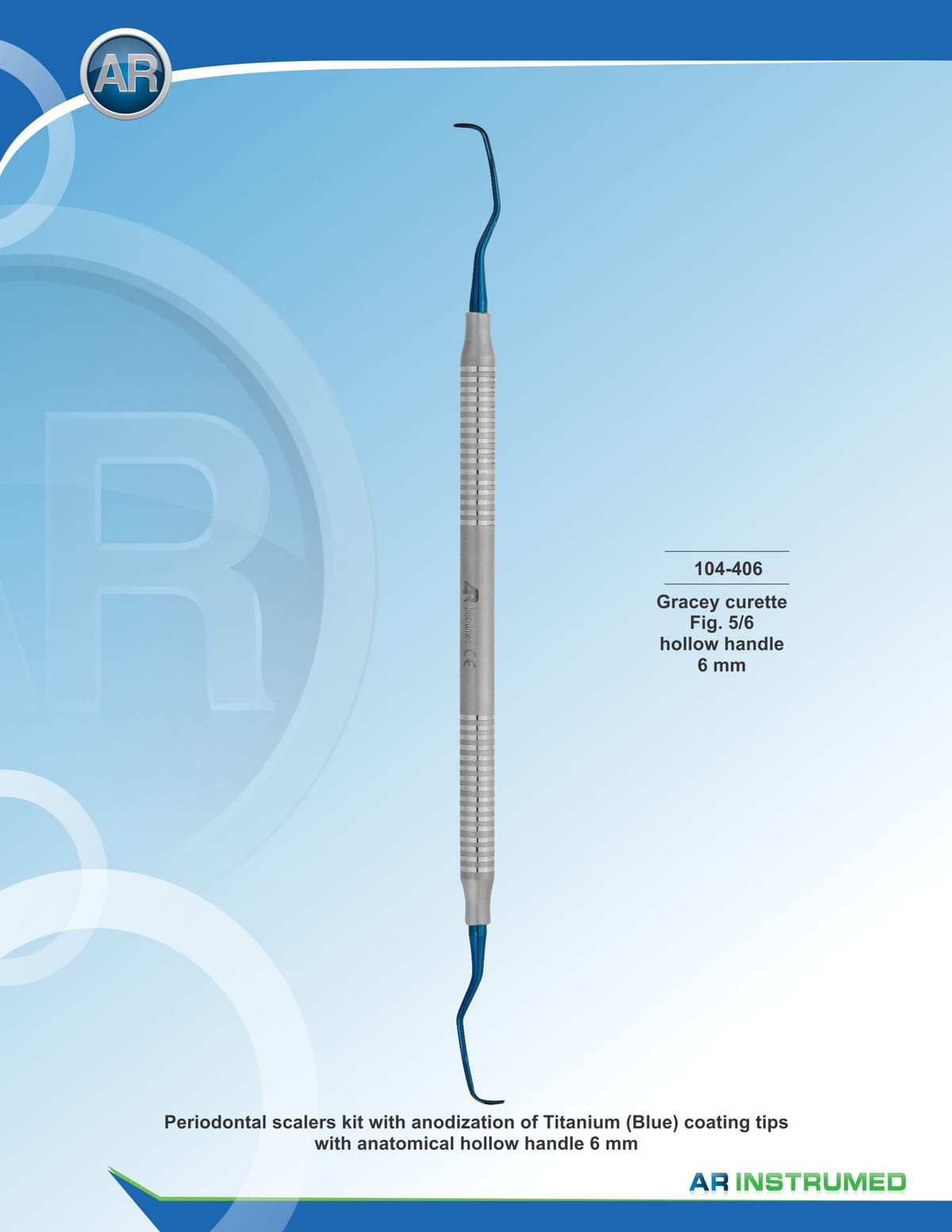 Gracey Curette Fig.5/6 – AR Instrumed, Periodontal Surgery