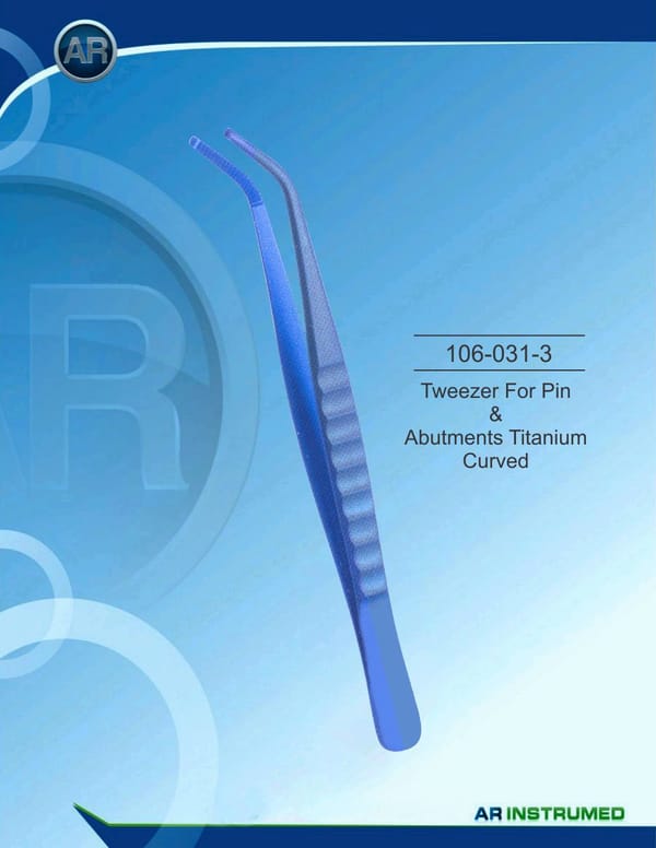 Tweezers For Pin &amp; Abutments Titanium Curved