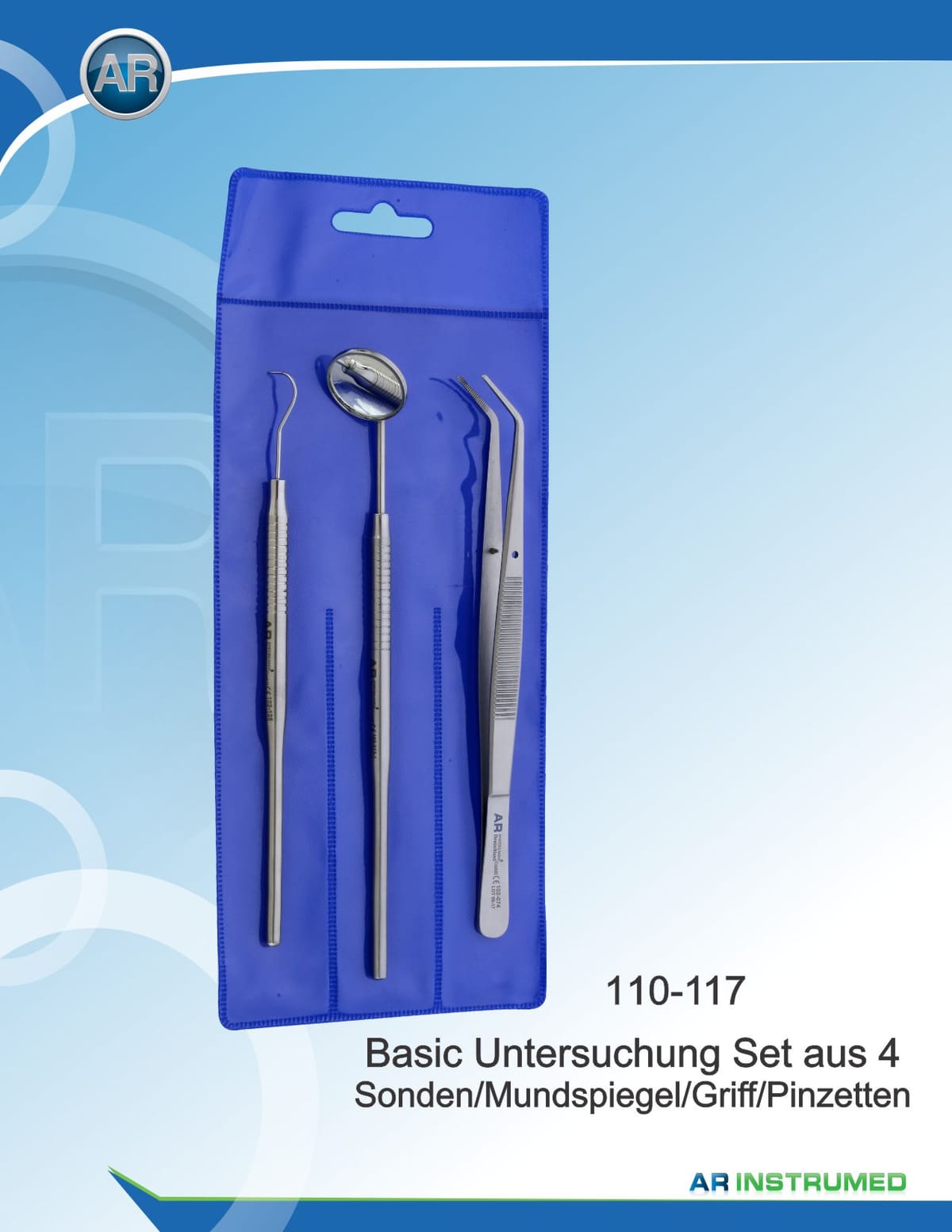 Examination Set of 4 Explorer, Mirror, Mirror Handle, Tweezer – AR Instrumed, Sonden
