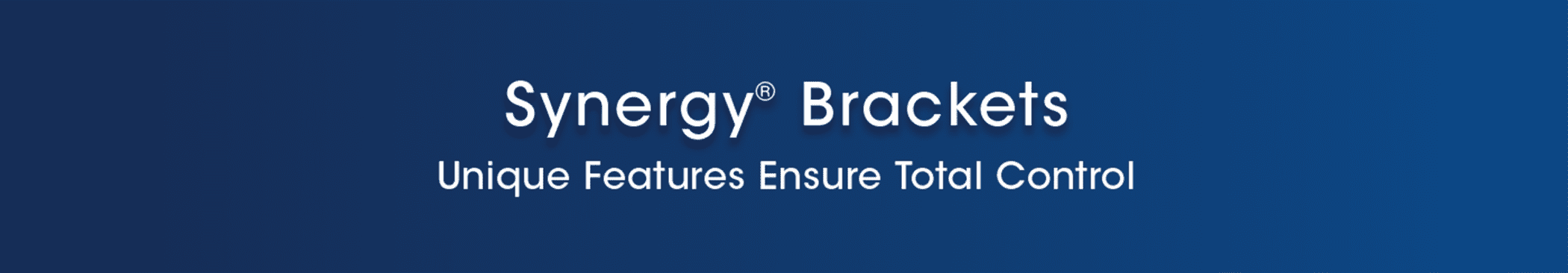 Synergy® Brackets – RMO, Brackets & Tubes