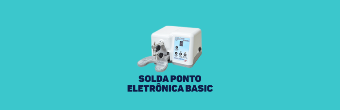 SOLDA PONTO ELETRÔNICA BASIC – ESSENCE DENTAL IMP.EXP.LTDA