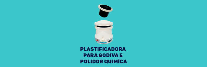Plastificadora Godiva e Polidora Química