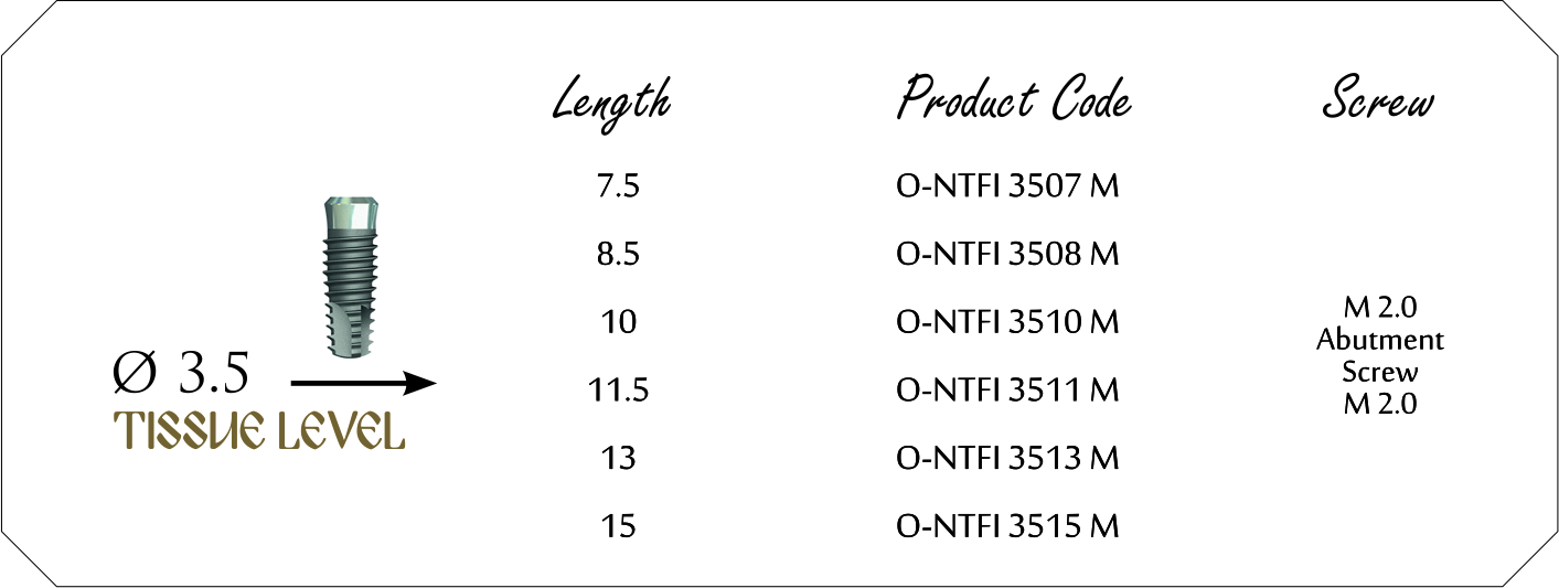 Nta Tissue Level İmplant – NTA IMPLANT TICARET VE SAN.LTD.STI., Implant Systems