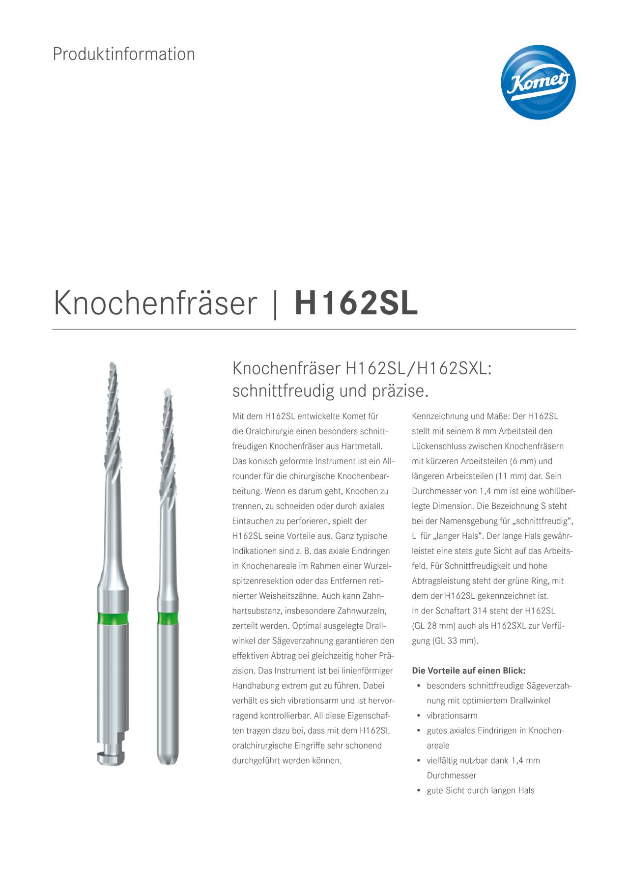 PI | Knochenfräser H162SL – Komet Dental, Surgical Burs & Bone Mills