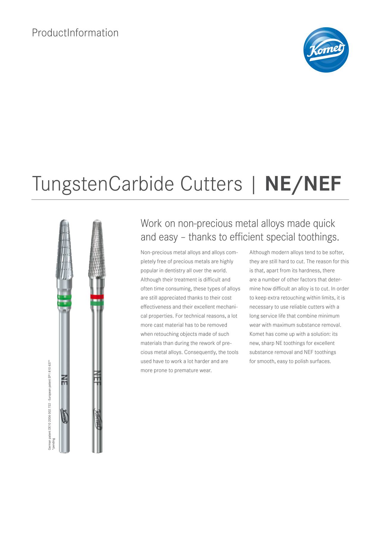PI | TungstenCarbide Cutters NE/NEF – Komet Dental, Lab Rotary Instruments