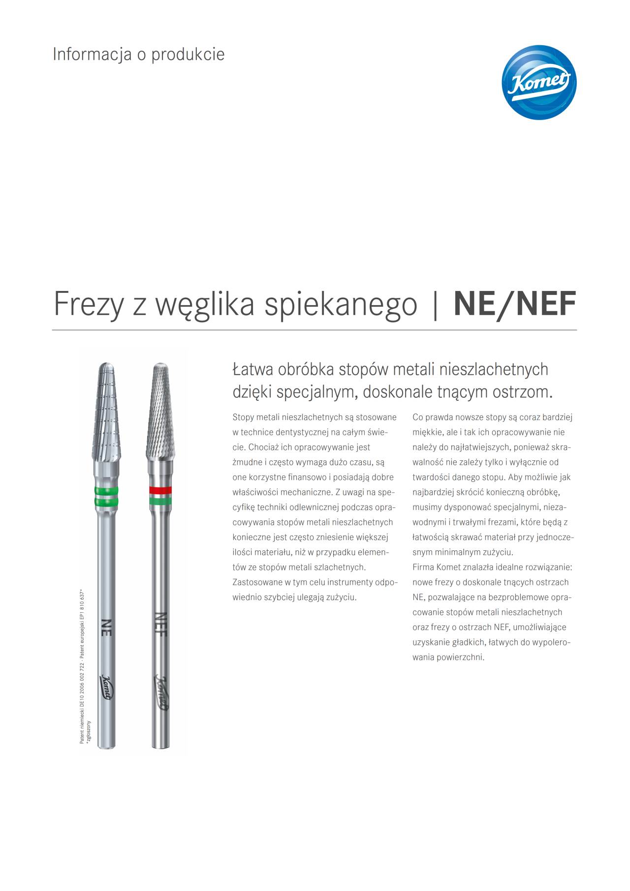 PI | NE/NEF – Komet Dental, Carbide Burs