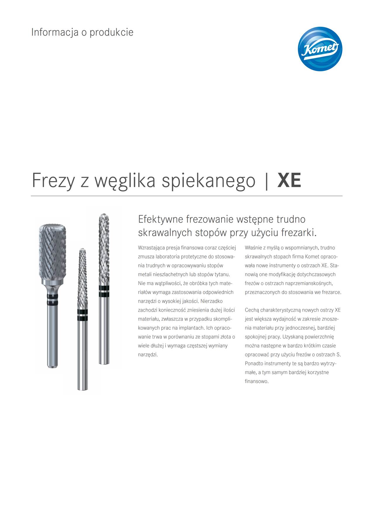 PI | XE – Komet Dental, Carbide Burs