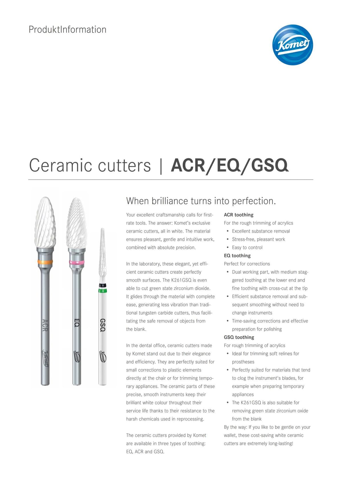 PI | Ceramic cutters ACR/EQ/GSQ – Komet Dental, Hartmetallbohrer, Keramikbohrer