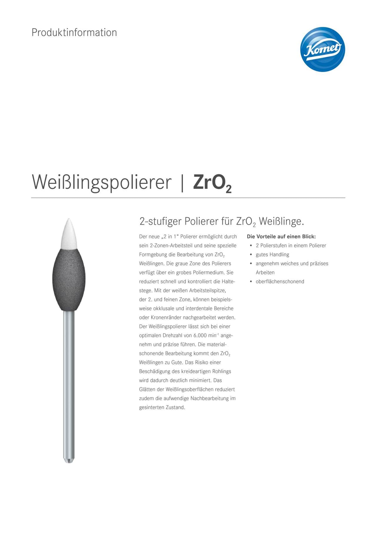 PI | Weißlingspolierer ZrO2 – Komet Dental, Fräswerkzeuge