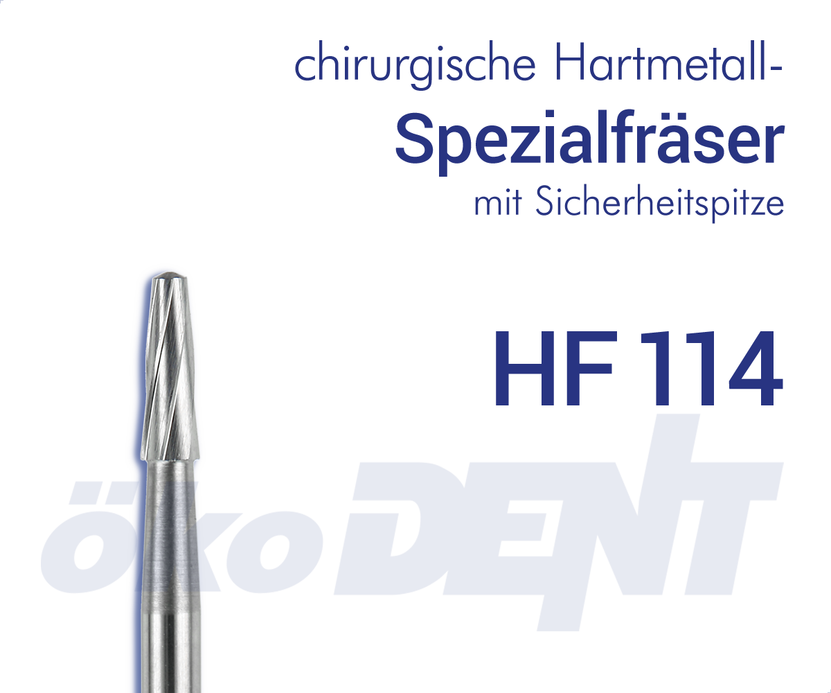 chir. HM-Spezialfräser HF114 – ökoDENT, Surgical Burs & Bone Mills