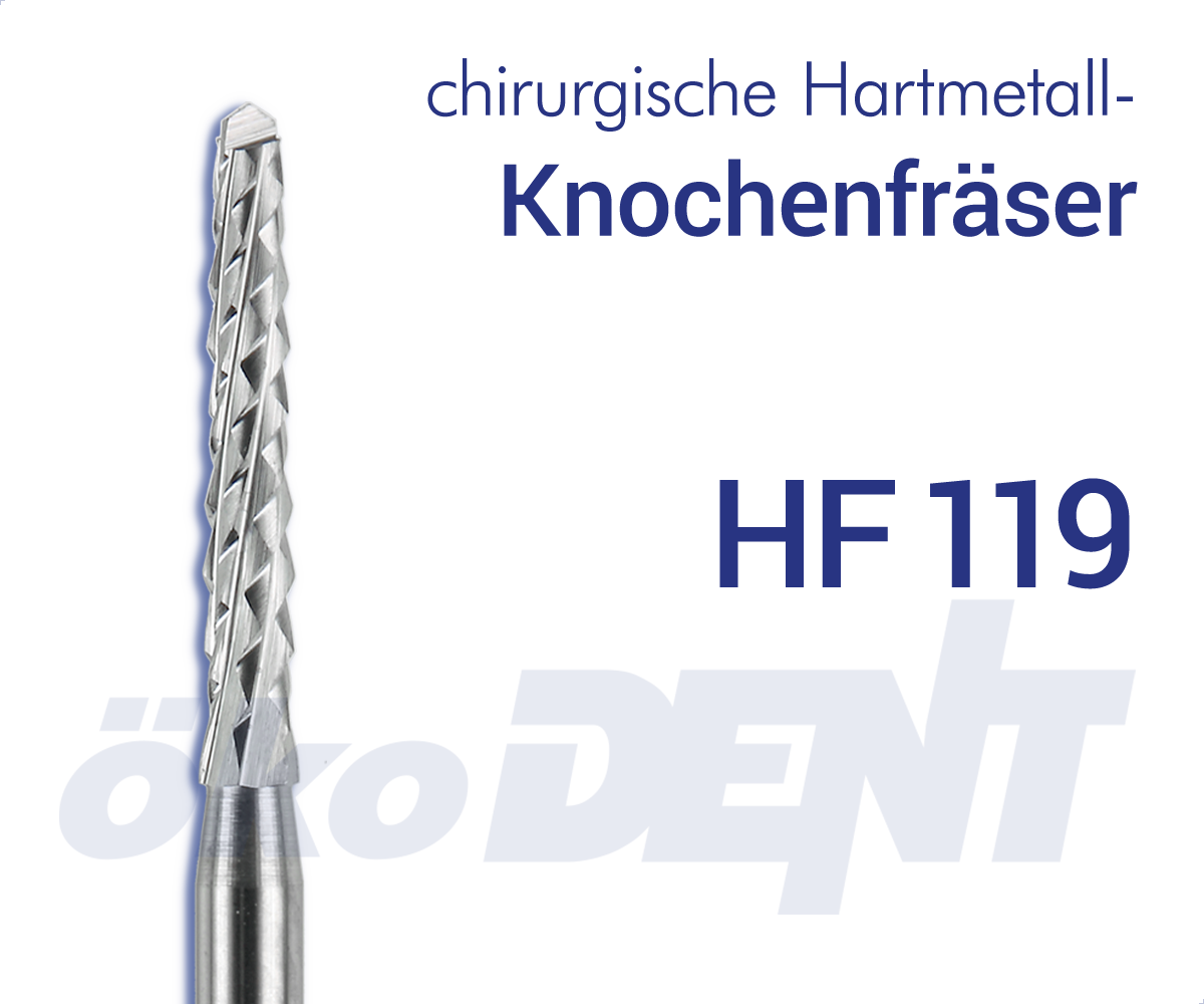 chir. HM-Knochenfräser HF119 – ökoDENT, Surgical Burs & Bone Mills