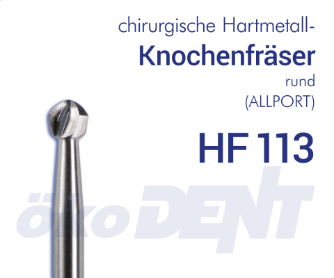 chir. HM-Knochenfräser HF113 (ALLPORT) – ökoDENT, Surgical Burs & Bone Mills