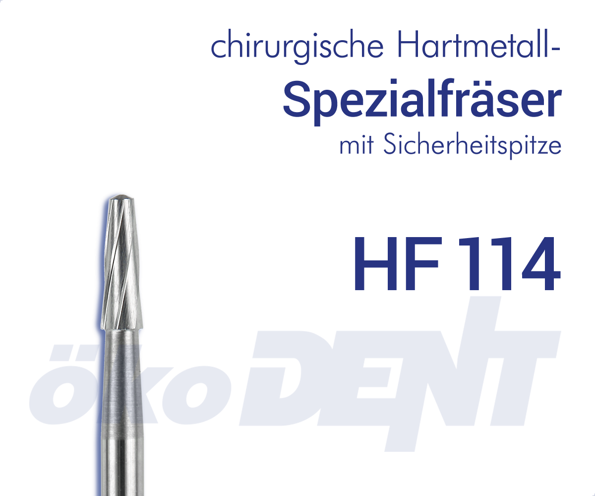 chir. HM-Spezialfräser HF114 – ökoDENT, Chirurgische Bohrer und Knochenfräser