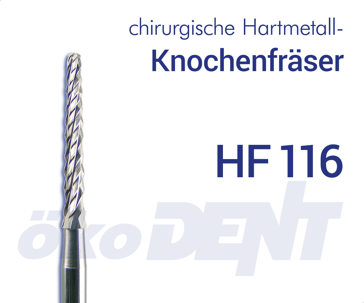 chir. HM-Knochenfräser HF116 – ökoDENT, Chirurgische Bohrer und Knochenfräser
