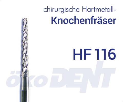 chir. HM-Knochenfräser HF116 – ökoDENT, Surgical Burs & Bone Mills