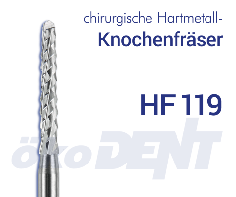 chir. HM-Knochenfräser HF119 – ökoDENT, Surgical Burs & Bone Mills