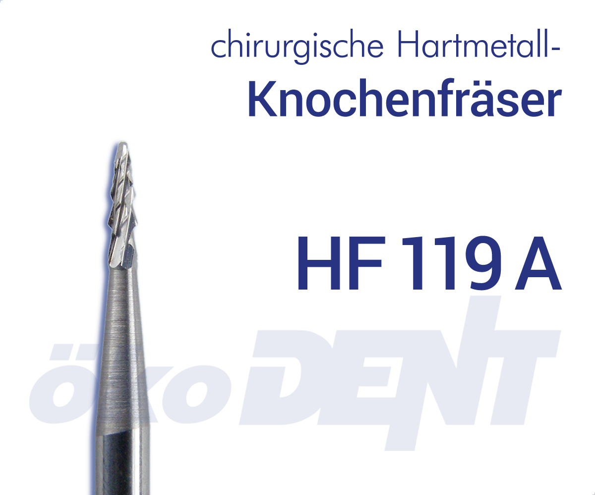 chir. HM-Knochenfräser HF119A – ökoDENT, Chirurgische Bohrer und Knochenfräser