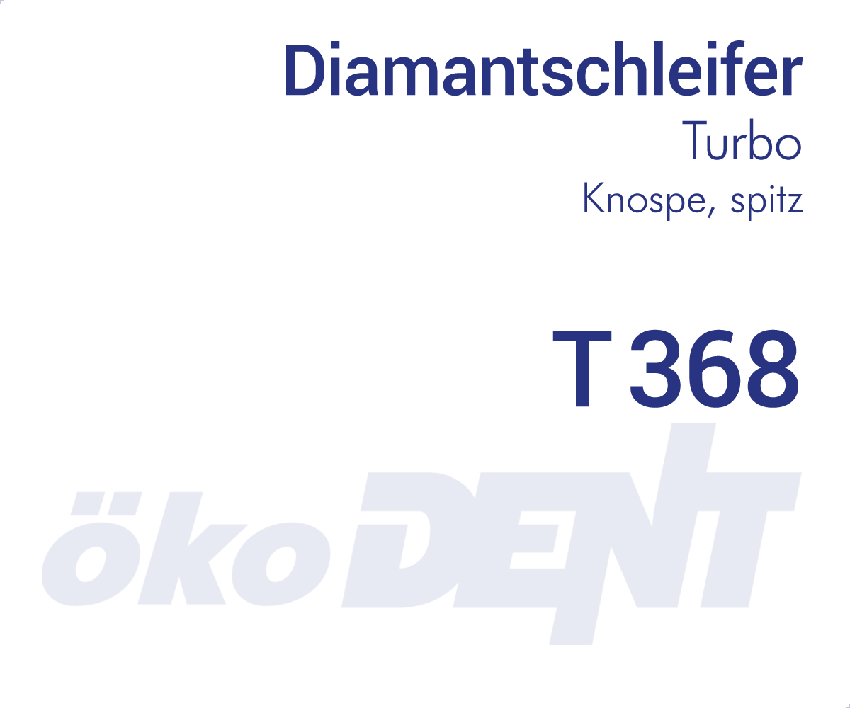 Turbo-Diamant T368 - Knospe, spitz – ökoDENT, Lab Rotary Instruments